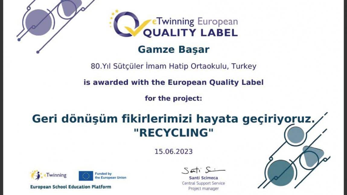 Okulumuz E-Twinning Projesinde Avrupa Kalite Etiketi Almıştır